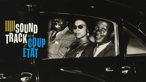 Soundtrack to a Coup